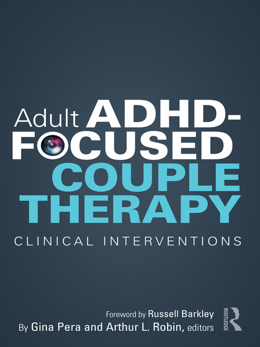 Title details for Adult ADHD-Focused Couple Therapy by Gina Pera - Available